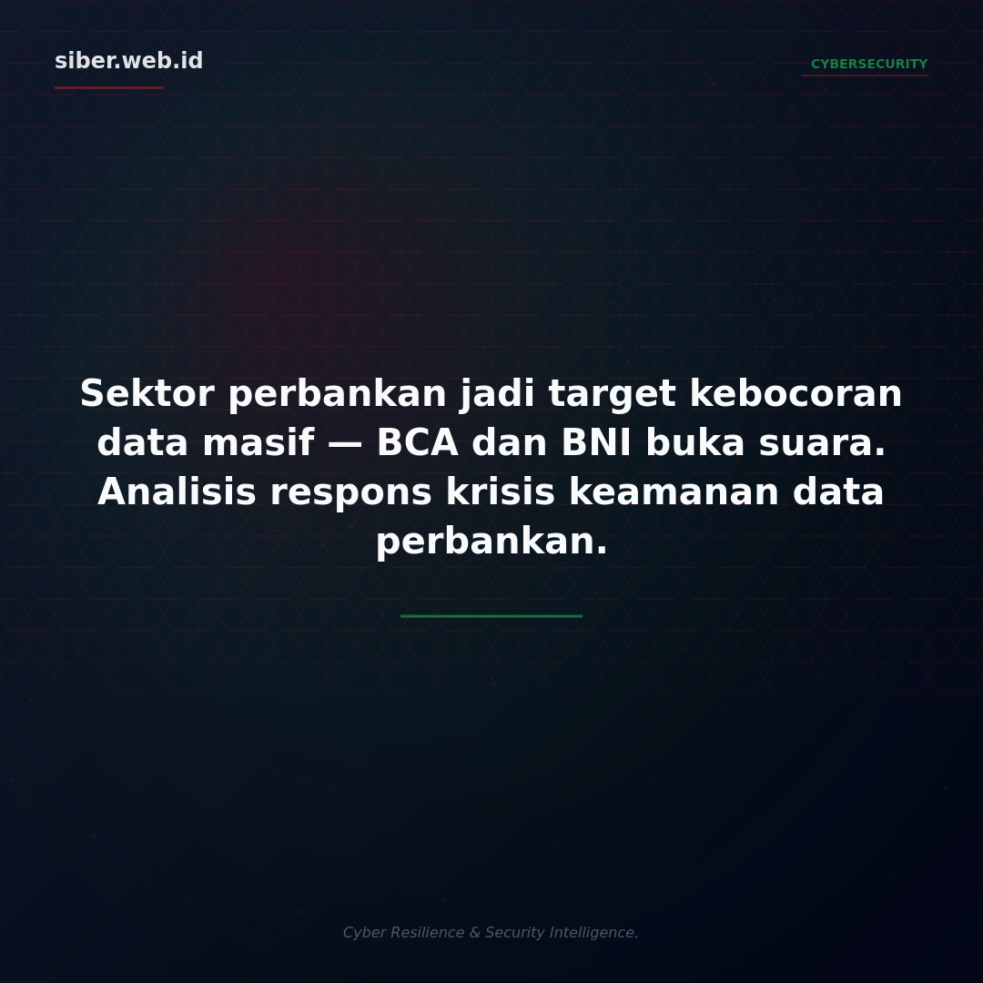 Sektor Perbankan Jadi Target Klaim Kebocoran Data Masif, BCA dan BNI Buka Suara